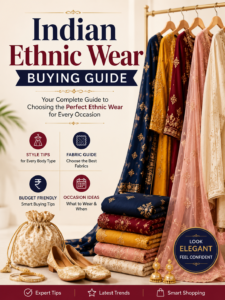 Indian Ethnic Wear Buying Guide